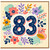 83rd Birthday Card, Floral Number 83 Birthday Card