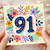 91st Birthday Card, Floral Number 91 Birthday Card