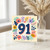 91st Birthday Card, Floral Number 91 Birthday Card