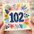 102nd Birthday Card, Colourful Floral Design