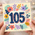 105th Birthday Card, Floral Milestone Birthday Card