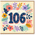 106th Birthday Card, Colourful Floral Birthday Card