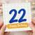 22nd Birthday Card, Blue Hand - Painted Number 22 Happy Birthday Card