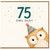 75th Birthday Card, Owl Old? Funny Milestone Birthday Card