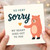 So Very Sorry Sympathy Card - Cute Bear - My Heart Goes Out To You - Apology and Thinking of You Card with Envelope