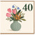 40th Birthday Card, Floral Bouquet In Vase