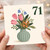 71st Birthday Card, Floral Vase Design