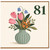 81st Birthday Card, Floral Vase Design
