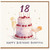 18th Birthday Card, Happy Birthday Beautiful Cake Card
