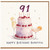 91st Birthday Card, Happy Birthday Beautiful Cake and Cherries Card