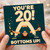 20th Birthday Card, You're 20 Bottoms Up Party Card