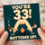 33rd Birthday Card, Funny Bottoms Up Handstand Drinking Card