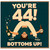 44th Birthday Card, You're 44 Bottoms Up Funny Beer Birthday Card