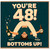 48th Birthday Card, Bottoms Up Funny Birthday Card