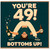 49th Birthday Card, Funny 49 Today Card for Him