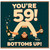 59th Birthday Card, You're 59! Bottoms Up Beer Card