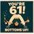 61st Birthday Card, You’re 61 Bottoms Up Funny Drinking Card