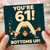 61st Birthday Card, You’re 61 Bottoms Up Funny Drinking Card