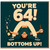 64th Birthday Card, Funny Bottoms Up Beer Card for Him or Her