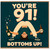 91st Birthday Card, Funny Bottoms Up Card