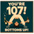 107th Birthday Card, Funny Bottoms Up Birthday Card