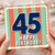 45th Birthday Card, Happy Birthday Card for 45 Year Old