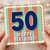 50th Birthday Card, Happy Birthday Retro Stripe Design