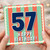 57th Birthday Card, Happy Birthday Card