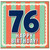76th Birthday Card, Happy Birthday Card