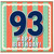 93rd Birthday Card, Happy Birthday Retro Striped Design