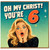 6th Birthday Card, Oh My Christ You’re 6 Funny Retro Style Card