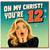 12th Birthday Card, Oh My Christ You’re 12 Funny Birthday Card