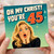 45th Birthday Card, Oh My Christ Funny Birthday Card for Her