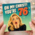 76th Birthday Card, Oh My Christ You're 76 Funny Birthday Card