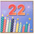 22nd Birthday Card, Bright 22 Birthday Card with Candles and Fireworks