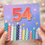 54th Birthday Card, Colourful Candles and Fireworks Celebration Card