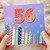 56th Birthday Card, Colourful Candles and Fireworks Card