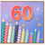 60th Birthday Card, Colourful Candles and Fireworks Design