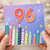 96th Birthday Card, Colourful Candles and Fireworks Design