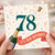 78th Birthday Card, It's Your Birthday Celebration Card