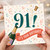 91st Birthday Card, It’s Your Birthday Card