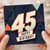 45th Birthday Card, Happy Birthday 45 Card
