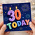 30th Birthday Card, 30 Today Birthday Card