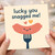 Lucky You Snagged Me Sausage Pun Card - Funny Love/Anniversary Greeting Card for Partner, Boyfriend or Girlfriend - Cute Sausage on Fork with Hearts