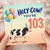103rd Birthday Card, Holy Cow You're 103 Funny Birthday Card