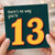 13th Birthday Card, There's No Way You're 13