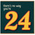 24th Birthday Card, There's No Way You're 24 Funny Birthday Card