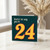 24th Birthday Card, There's No Way You're 24 Funny Birthday Card