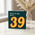 39th Birthday Card, There's No Way You're 39 Funny Birthday Card