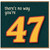 47th Birthday Card, There's No Way You're 47 Funny Age Card